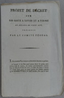 Projet De DECRET Sur Les BAUX à Loyer Et à Ferme - Decreti & Leggi