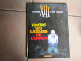 XIII  T3 TOUTES LES LARMES DE L'ENFER     VAN HAMME VANCE - XIII