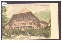 DISTRICT DU PAYS D'ENHAUT - ROSSINIERES - LE GRAND CHALET - TB - Rossinière