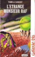 L' Etrange Monsieur Raf De Pamela Sargent - Opta SF- Galaxie/Bis - N° 116 - 1985 - Opta