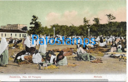 211040 PARAGUAY ASUNCION COSTUMES MERCADO MARKET POSTAL POSTCARD - Paraguay