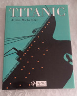 Attilio Micheluzzi TITANIC Lizard Edizioni 1998 - Erstauflagen