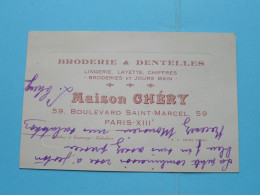 Broderie & Dentelles " Maison Chéry " 59 Blvd St. MARCEL à PARIS XIIIe France ( Zie/Voir Scans ) ( Format 12 X 8 Cm.) ! - Visitenkarten