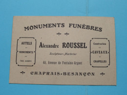 Alexandre ROUSSEL (Monuments Funèbres) à Chaprais-Besançon France ( Voir Scans )( Format 12 X 8 Cm.) ! - Visitenkarten