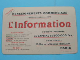 L'INFORMATION Renseignements Commerciaux à PARIS Rue De La Grange Batelière France ( Voir Scans ) ( Format 13 X 8 Cm.) ! - Visitekaartjes