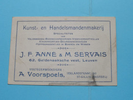 Kunst En Handelsmanden J. F. Anné & M. Servais Te LEUVEN & A. Voorspoels St. Gillis ( Zie Scans ) ( Format 12 X 7 Cm.) ! - Visiting Cards
