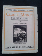 CLAUDE MONET LES NYMPHEAS PAR GEORGES CLEMENCEAU - Art