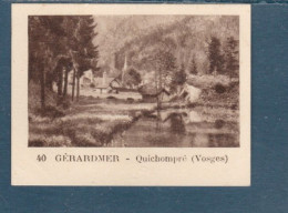 Chromo GERARDMER QUICHOMPRÉ Vosges 60 X 45 Mm  Pub: Chocolat Julien Damoy Papier épais   2 Scans - Otros & Sin Clasificación