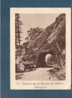 Chromo Vosges Tunnel De La Roche Du Diable 60 X 45 Mm  Pub: Chocolat Julien Damoy Papier épais   2 Scans - Sonstige & Ohne Zuordnung