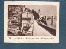 Chromo  Cahors Fontaine Des Chartreux  60 X 45 Mm  Pub: Chocolat Julien Damoy Papier épais   2 Scans - Sonstige & Ohne Zuordnung