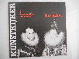 KANTKIJKER Museum Brochure Voor Jongeren Stad Brugge / Kant Wat? Kloskant Naaldkant Kant & Kostuum Kantwerkster Klossen - Histoire