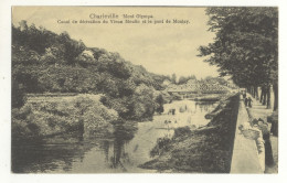 08/ CPA A - Charleville - Canal De Dérivation Du Vieux Moulin Et Pont De Montey - Charleville