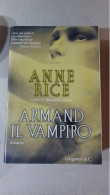 Anne Rice Armad Il Vampiro Longanesi 2003 - Berühmte Autoren