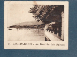 Chromo  AIX LES BAINS Le Lac Alpes Savoie 60 X 45 Mm  Pub: Chocolat Julien Damoy Papier épais   2 Scans - Autres & Non Classés