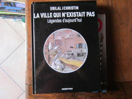 LA VILLE QUI N'EXISTAIT PAS    BILAL - Bilal