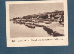 Chromo  Decize Canal Du Nivernais Nievre 60 X 45 Mm  Pub: Chocolat Julien Damoy Papier épais   2 Scans - Otros & Sin Clasificación