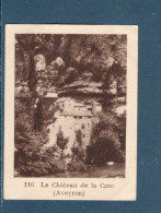 Chromo Le Château De La Caze  Aveyron 60 X 45 Mm  Pub: Chocolat Julien Damoy Papier épais   2 Scans - Otros & Sin Clasificación