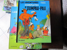 LES AVENTURES COMPLETES OUMPAH-PAH  INTEGRALE   GOSCINNY  UDERZO   LE LOMBARD - Oumpah-pah