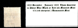 1922 July - November Thom Rialtas In Blue Black Or Red Ink 4 D (red Overprint ) Unmounted Mint - Ongebruikt