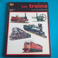 R Bucknall /F Dumont : Les Trains Avec Plans De Modèles Réduits - Ferrocarril & Tranvías