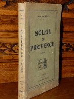 DE MEREN / SOLEIL DE  PROVENCE / 1924 - Provence - Alpes-du-Sud