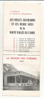 Dépliant Touristique, Les Belles Excursions Et Les Beaux Sites De La Haute Vallée De L'AUDE, Frais Fr 1.85 E - Toeristische Brochures