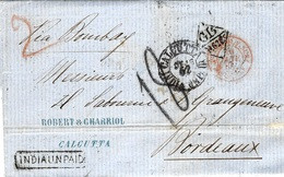 1862 - Letter From CALCUTTA " Via Bombay "+ INDIA UNPAID + GB / 1f 62 4/10 C - Rating 18 D Tampon To Bordeaux - 1858-79 Compagnie Des Indes & Gouvernement De La Reine