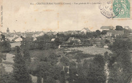 Chatelus Malvaleix * 1906 * Vue Générale Du Village N°1 ( Côté Est ) - Chatelus Malvaleix