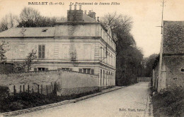 BAILLET Le Pensionnat De Jeunes Filles - Baillet-en-France