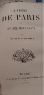 Histoire De Paris Et De Ses Monuments EUGENE DE LA GOURNERIE Mame 1852 - Parigi