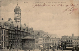 Mons - La Grand Place- L'hôtel De Ville Et Le Théâtre Début 1900, Animée - Mons