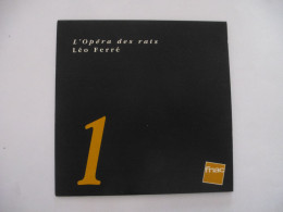 LEO FERRE : LOT De 2 CD  L'Opéra Des Rats 1968 Et Hors Commerce 2001 - Scan Recto Et Verso - Collectors