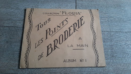 Tous Les Points De Broderie Collection Floria Album N°1 Broderie Mode 1949 - Fashion