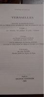 VERSAILLES Dessins D'architectures De La Direction Générale Des Batiments Du Roi GALLET-GUERNE Archives Nationales 1983 - Ile-de-France