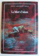 La Mort D'Adam Jean Lambert-Wild (avec DVD) - Franse Schrijvers