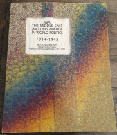 Livre De 1998 ASIA THE MIDDLE EAST AND LATIN AMERICA IN WORLD POLITICS 1914-1945 Boston University - Guerras Implicadas US