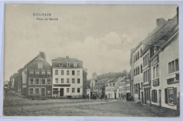 @J@  -  DOLHAIN  -  Place Du Marché  -  Zie / Voir Scan's - Limburg