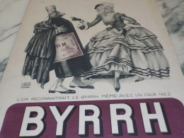 ANCIENNE PUBLICITE  UN FAUT NEZ  APERITIF BYRRH   1932 - Alcoholes