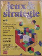 JEUX ET STRATEGIE N°8 Avril Mai 1981 106 Pages BACKGAMON Jeux De Diplomatie Supplément Jeu TETRARCHIE - Rollenspiele