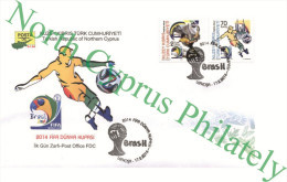 2014 TURKISH CYPRUS ZYPERN CHYPRE CIPRO "FIFA WORLD CUP 2014 BRAZIL" FDC - 2014 – Brazilië