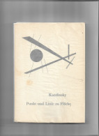 Livre 1955 Kandinski  Punkt Und Linie Zu Flache - Arte