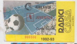 1992/93  ATALANTA  /JUVENTUS  #  Calcio  #  Ingresso  Stadio / Ticket  000506 - Eintrittskarten