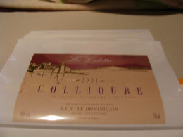 Etiquette De Vin Jamais Collée Wine Label  Weinetikett 1 Etiquettes Languedoc Roussillon Collioure Le Dominicain 2001 - Languedoc-Roussillon