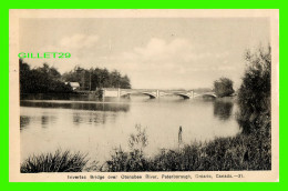 PETERBOROUGH, ONTARIO - INVERLEA BRIDGE OVER OTONABEE RIVER - TRAVEL IN 1940 -  PHOTOGELATINE ENGRAVING CO LTD - - Peterborough