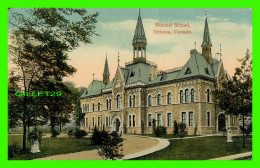 OTTAWA, ONTARIO - NORMAL SCHOOL -  THE VALENTINE & SONS PUB. CO LTD -- - Ottawa