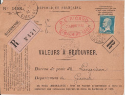 1930 - PASTEUR YT 181 SEUL Sur DEVANT DE LETTRE VALEURS RECOUVREES De ST MACAIRE (GIRONDE) - 1922-26 Pasteur