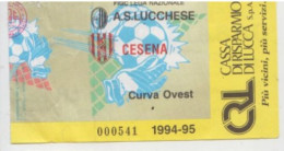 1994/95  LUCCHESE - CESENA  #  Calcio  #  Ingresso  Stadio / Ticket  000541 - Eintrittskarten