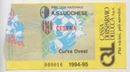 1994/95  #  LUCCHESE - CESENA - Calcio  #  Ingresso  Stadio / Ticket  000016 - Eintrittskarten