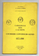 !!! POTHION : CATALOGUE DES CACHETS COURRIERS CONVOYEURS LIGNES 1979 - Philately And Postal History