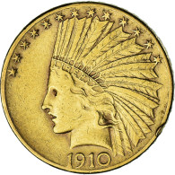 Monnaie, États-Unis, Indian Head, $10, Eagle, 1910, U.S. Mint, San Francisco - 10$ - Eagles - 1907-1933: Indian Head (Tête Indien)